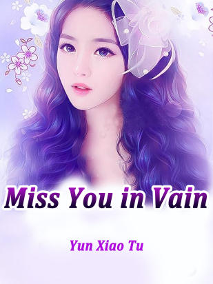 Miss You in Vain